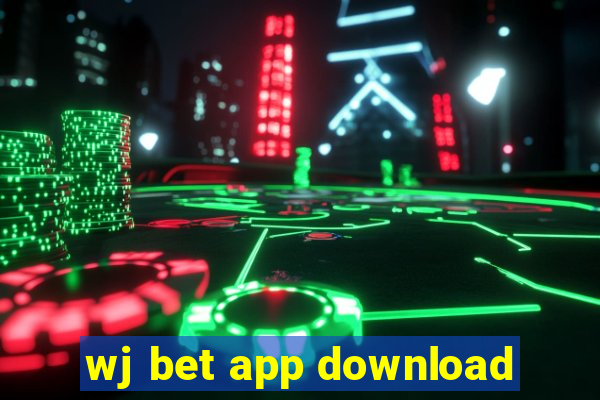 wj bet app download